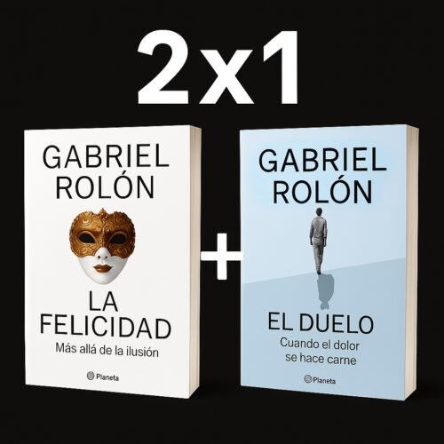 La Felicidad + El Duelo (Gabriel Rolón)